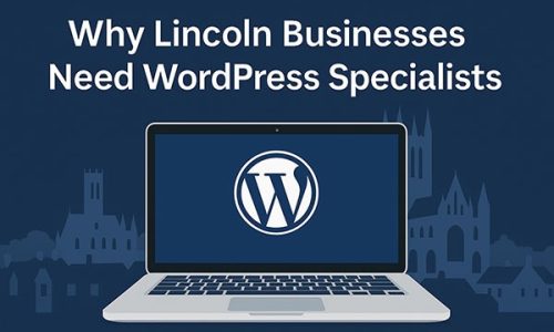 Graphic showing a laptop with the WordPress logo and the text ‘Why Lincoln Businesses Need WordPress Specialists’ over a dark blue background featuring the Lincoln skyline.”